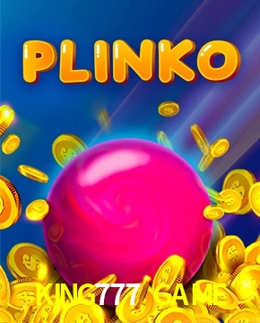 KING777 GAME — Plinko arcade ball drop | Play on Android APK & iPhone for real money